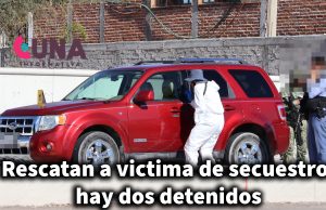 Rescatan a persona y detienen a sus captores